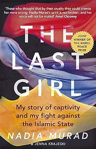 The Last Girl - My Story of Captivity and My Fight Against the Islamic State